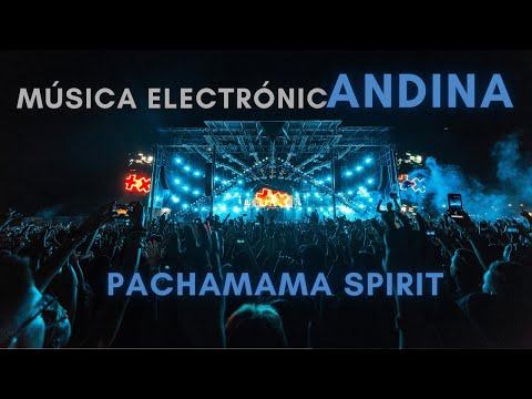 ✨Pachamama Spirit by SamsGO / Andean Electronic Music  Cosmic Bass Ritual #andeanmusic #andeanbeats