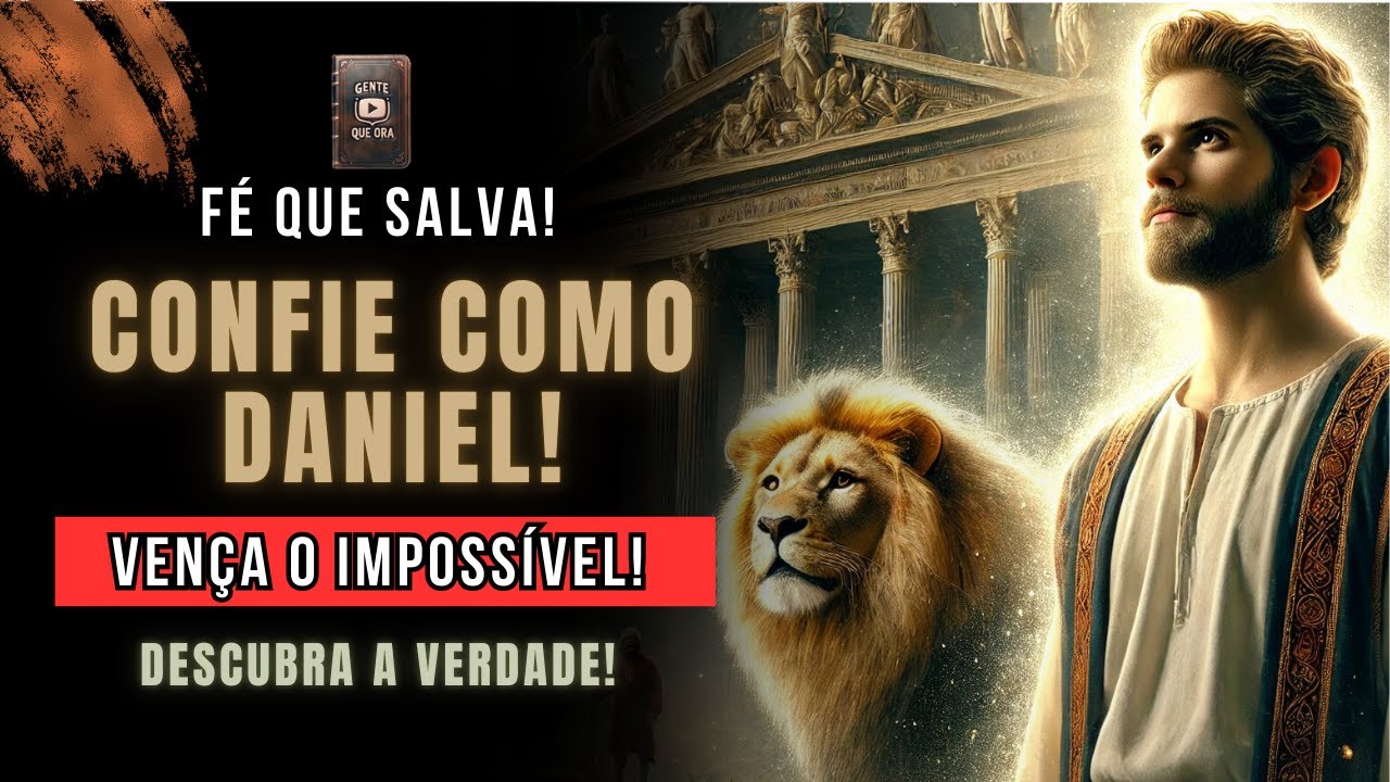 🦁 O Segredo de Daniel na Cova dos Leões: Como Ter uma Fé Inabalável!