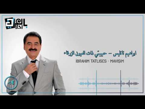 Mavişim إبراهيم تاتليسس