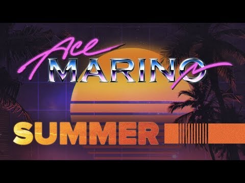 Ace Marino - Summer