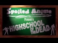 Spoiled Anime Ep 6 HighSchool Of The Dead