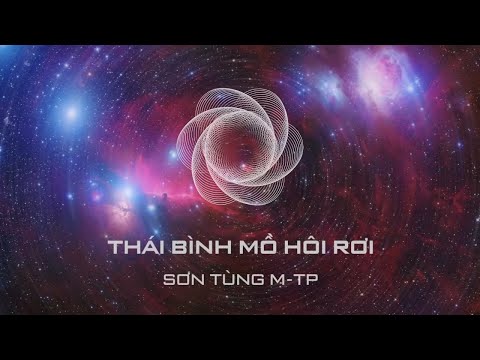 Thái Bình Mồ Hôi Rơi - Sơn Tùng M-TP