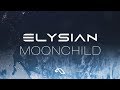 Elysian - Moonchild (Official Lyric Video)
