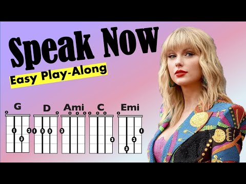 Speak Now (Taylor Swift) Ukulele/Lyric Play-Along