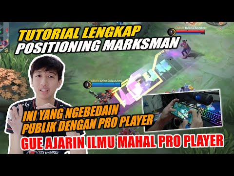 GW AJARIN INTI DARI PEMAIN MARKSMAN, POSITIONING!!, SPILL ILMU PRO PLAYER KE KALIAN DARI MVP MPL S1