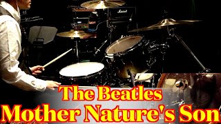 The Beatles - Mother Nature&#39;s Son (Drums cover from fixed angle)