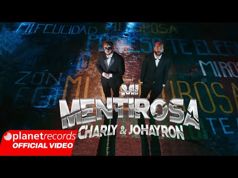 CHARLY & JOHAYRON - Mi Mentirosa (Prod. by Ernesto Losa) [Official Video by Freddy Loons]