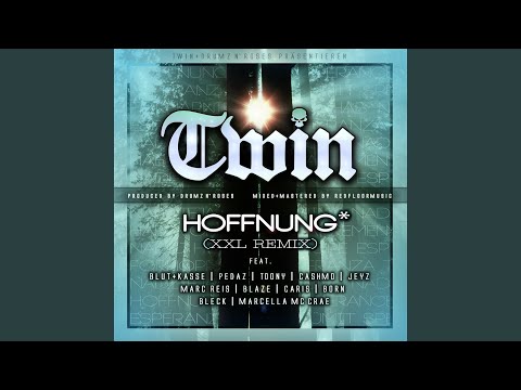 Hoffnung (XXL Remix) (feat. Blut & Kasse, Toony, Cashmo, Jeyz, Marc Reis, Blaze, Born, Bleck,...