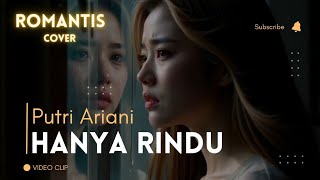 Download lagu HANYA RINDU - PUTRI ARIANI Cover Lagu Indonesia by @RolasMusik mp3