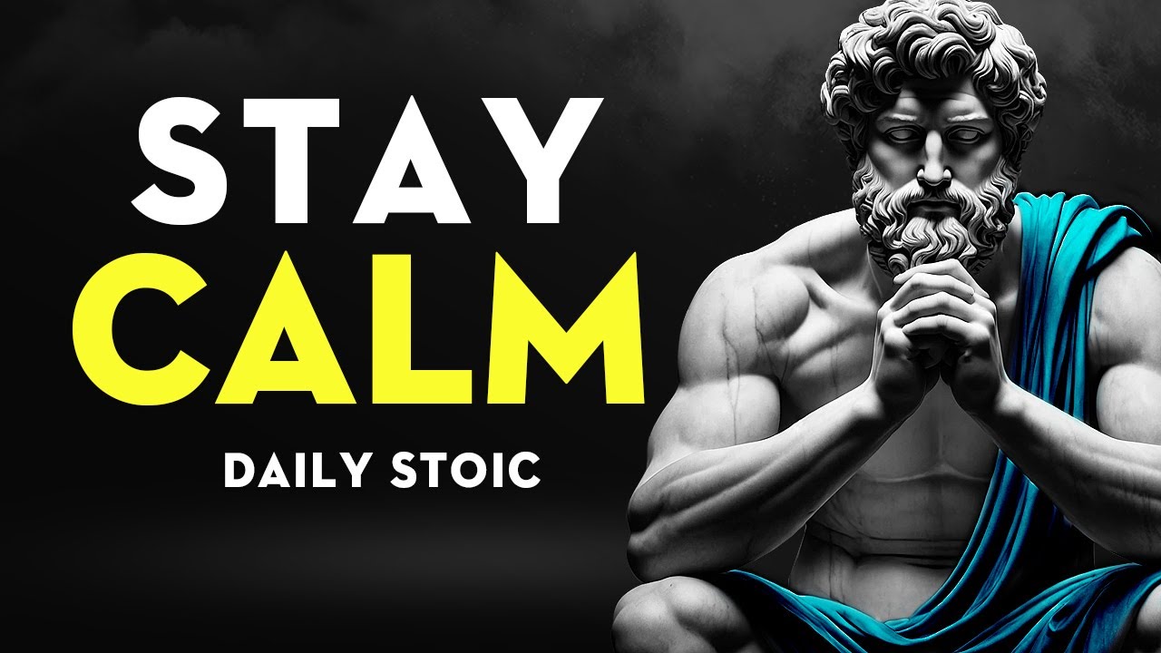 Stoic Tips for Real Life. 2 - Stay Calm ( Daily stoic ) | Stoicism