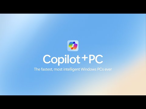 Introducing Copilot+ PCs