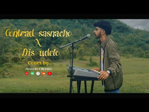 Contrad sasnacho X Dis udelo song|Konkani cover|Rexwin Oliveira