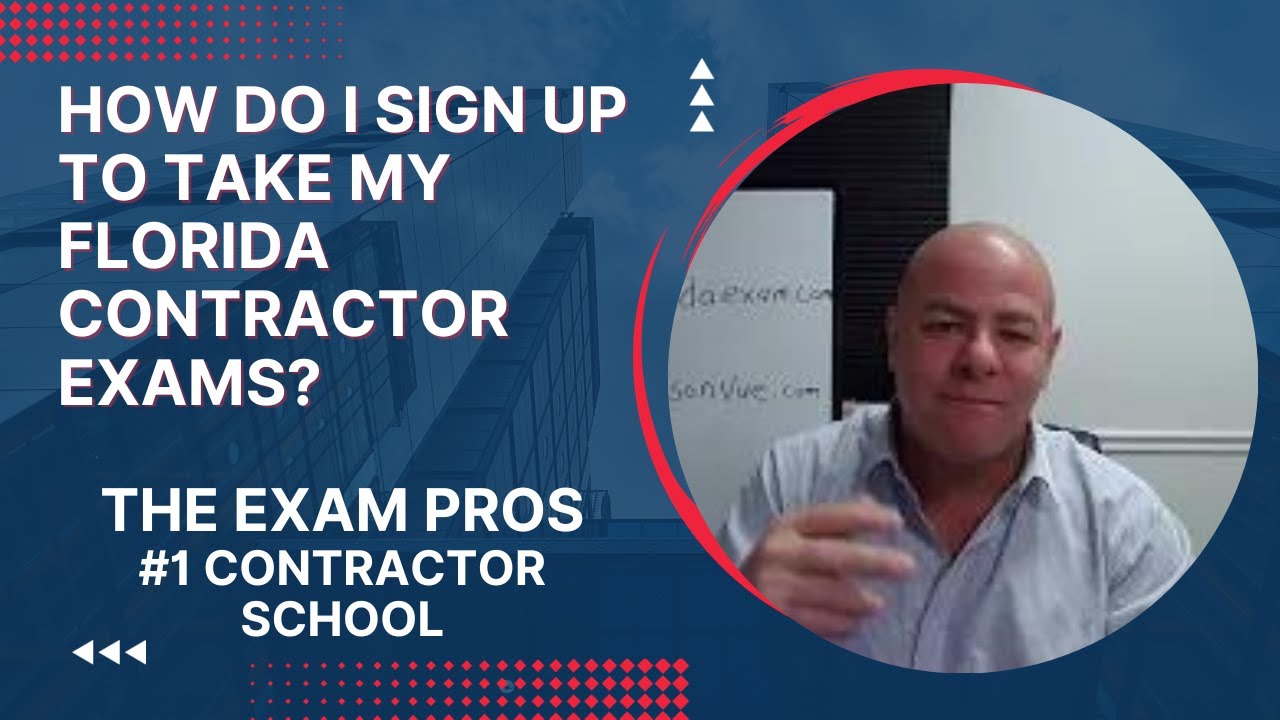 👷‍♂️ How Do I Sign Up To Take my Florida Contractor Exams?
