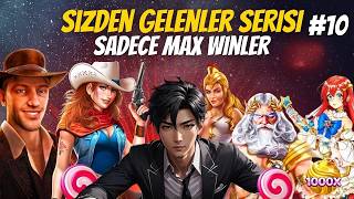 SLOT OYUNLARI ⚔️ SİZDEN GELENLER SERİSİ 10 ⚔️ SLOT OYUNLARI SADECE MAX