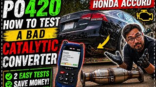 P0420 How to Test For a BAD Catalytic Converter and Replace it /  Honda Accord k24