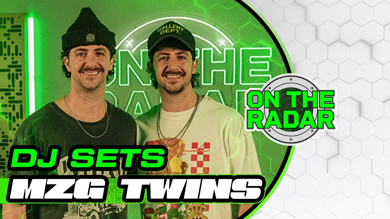MZG Twins | On The Radar DJ SET