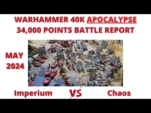Apocalypse 10th Edition - 34,000 points of Imperium Vs Chaos - Warhammer 40k Battle Report