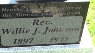 Mark Slim BLIND WILLIE JOHNSON grave Beaumont Texas DARK IS THE NIGHT COLD IS THE GROUND