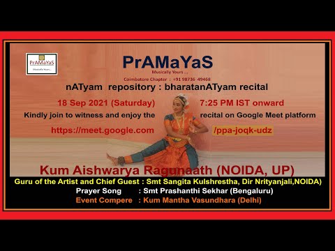 Kum Aishwarya Ragunaath(NOIDA, UP) I  bharatanATyam I PrAMaYaS nATyam repository  I 18 Sep 2021(Sat)