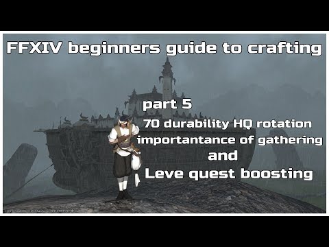 FFXIV beginners guide to crafting Part 5