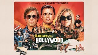 ÉRASE UNA VEZ EN... HOLLYWOOD. Una carta de amor a Hollywood. Ya en cines.