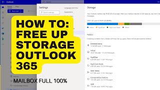 How to free up storage on Microsoft Outlook 365  M