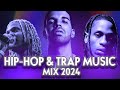 NEW HIP HOP TRAP MUSIC MIX 2024 TRAVIS SCOTT DRAKE KANYE WEST GLORILLA LIL BABY MORE
