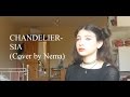 Chandelier - Sia ( Cover by Nema Cizkov) 
