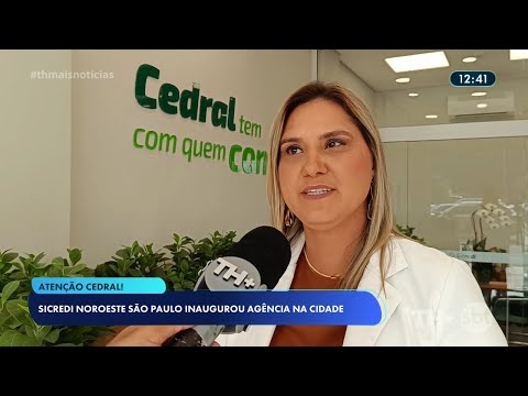 SICREDI Noroeste São Paulo inaugura agência em Cedral