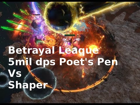 PathOfExile 3.5 Betrayal 5mil dps Poet's Pen Volatile Dead Vs Shaper