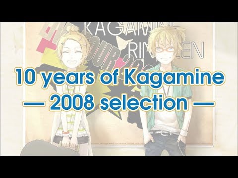 10 YEARS OF KAGAMINE 2008 SELECTION