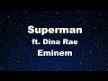 Karaoke♬ Superman - Eminem 【No Guide Melody】 Instrumental, Lyric