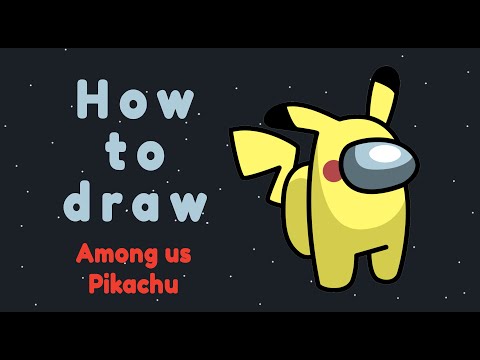 HOW TO DRAW PIKACHU AMONG US | Pokemon | Among us | Drawing and Coloring