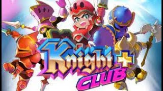 Knight Club + Gameplay