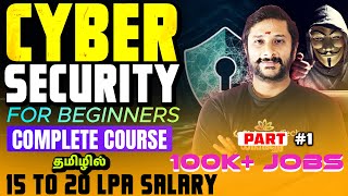 🚀 Become a Cyber Security Expert with this Complete Course in Tamil! 🚀– 100k job - Kaashiv infotech