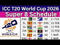 T20 World Cup 2026 Super 8 Schedule Super 8 S Round Full Schedule Fixtures Venues And Timings