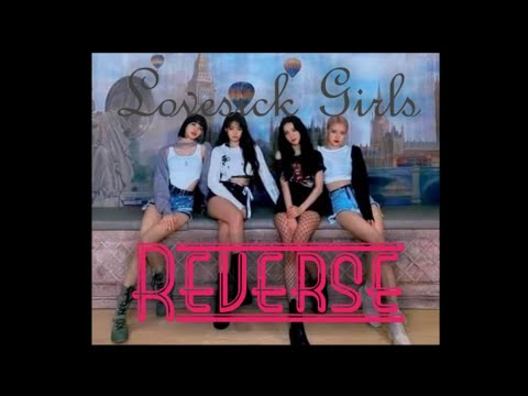 K.S.B - BLACKPINK (Lovesick Girls) but it's reverse