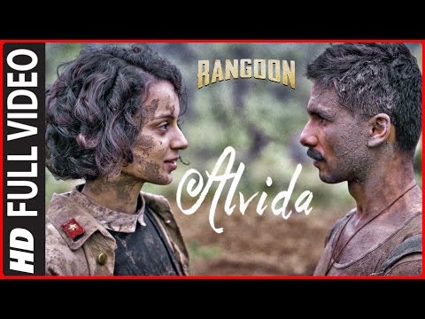 Alvida Full Video Song | Rangoon | Saif Ali Khan, Kangana Ranaut, Shahid Kapoor | T-Series