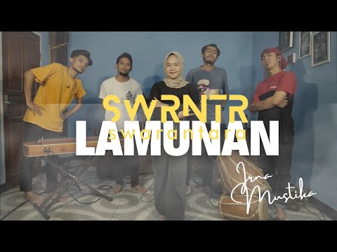 LAMUNAN - SWARANTARA