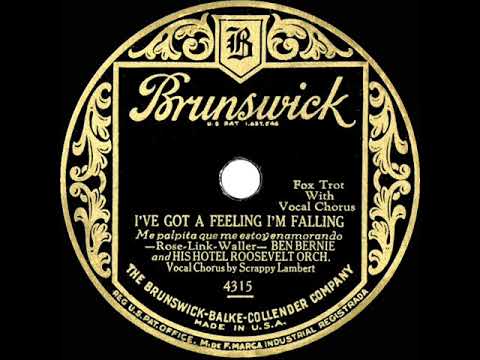 1929 Ben Bernie - I’ve Got A Feeling I’m Falling (Scrappy Lambert, vocal)