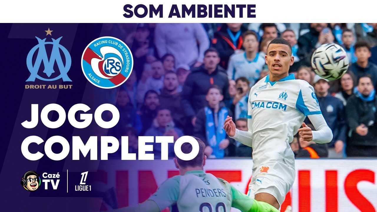 AO VIVO: MARSEILLE X STRASBOURG | LIGUE 1 2025/2026 | 22ª RODADA