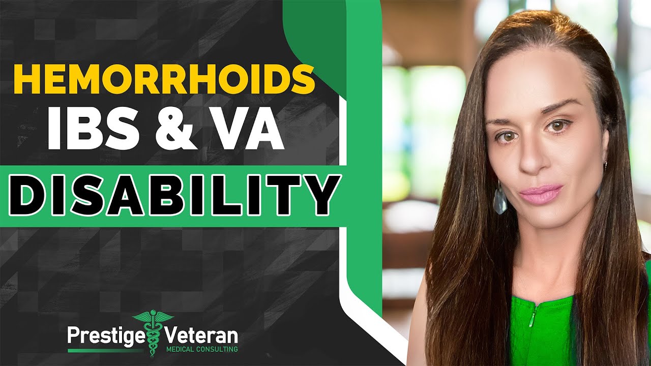 Hemorrhoids and IBS in Veterans Disability | All you Need to Know