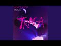 Traga (feat. Sto Cultr)