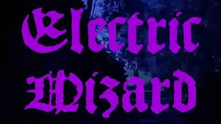 Electric Wizard - We Love The Dead