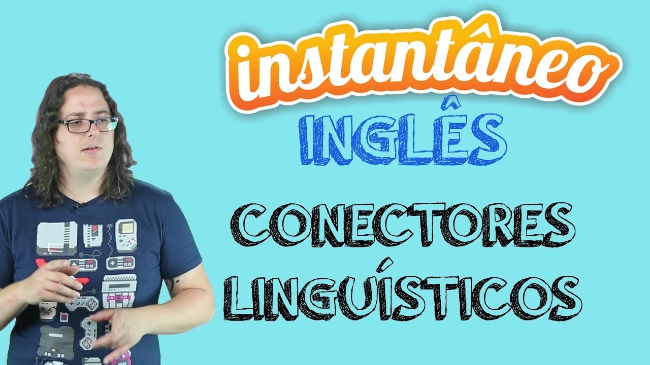 Conectores - Inglês - Fábio Vasques - Instantâneo