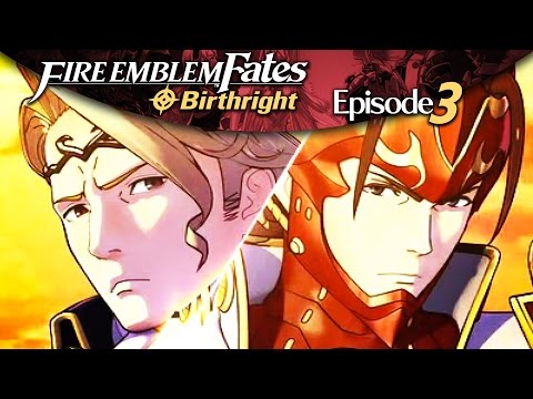 Conquest VS Birthright | Fire Emblem: Fates (Birthright) - Episode 3