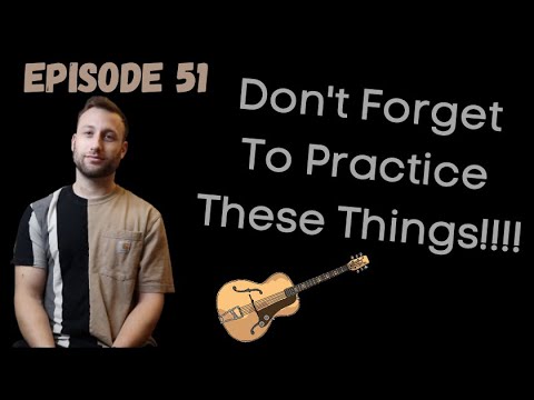 Episode 51: Important Jazz Fundamentals To Practice