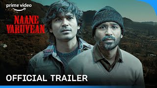 Naane Varuvean - Official Trailer | Dhanush | K. Selvaraghavan | Kalaippuli S. Thanu