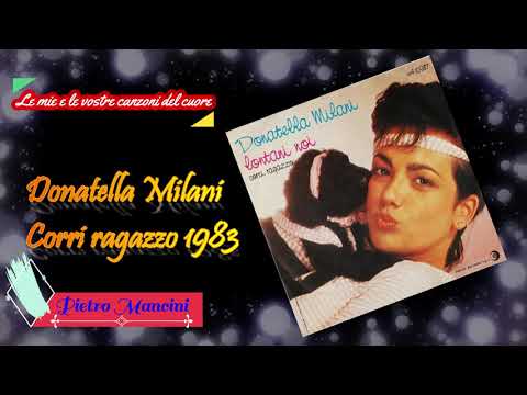 Donatella Milani - Corri ragazzo 1983