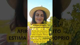AFIRMAÇÃO AUTO ESTIMA E AMOR PROPRIO #hooponopono #autoestima #amorproprio #shorts